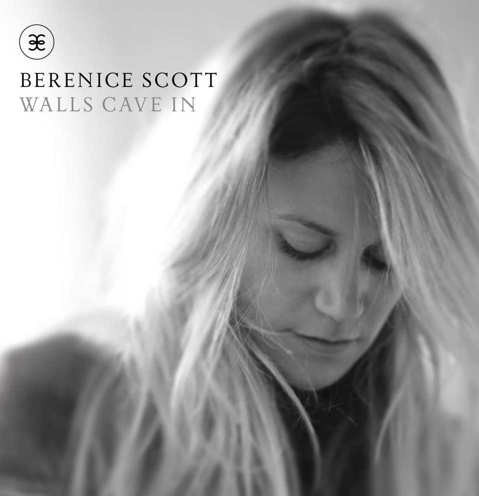 Berenice Scott Releases New Single ‘Walls Cave In’
