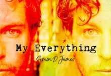 From Mexico City to the Catacombs of Leeds - Simon D. James Releases “My Everything”