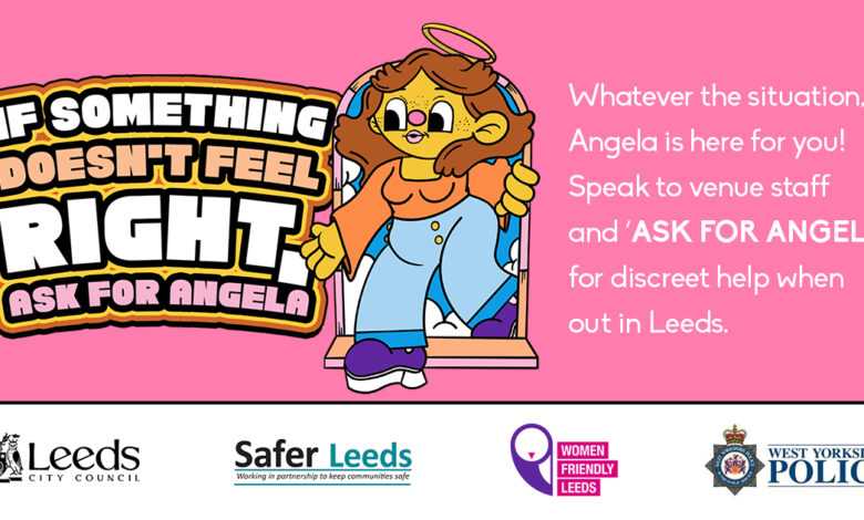 Ask for Angela launches in Leeds #AskForAngelaLeeds